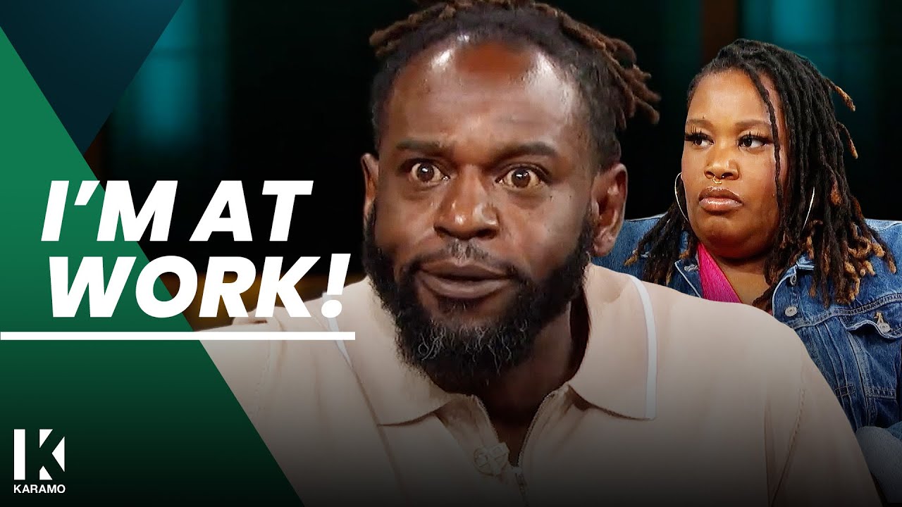 She Thinks I'm Cheating...I'm Busy Working! | KARAMO