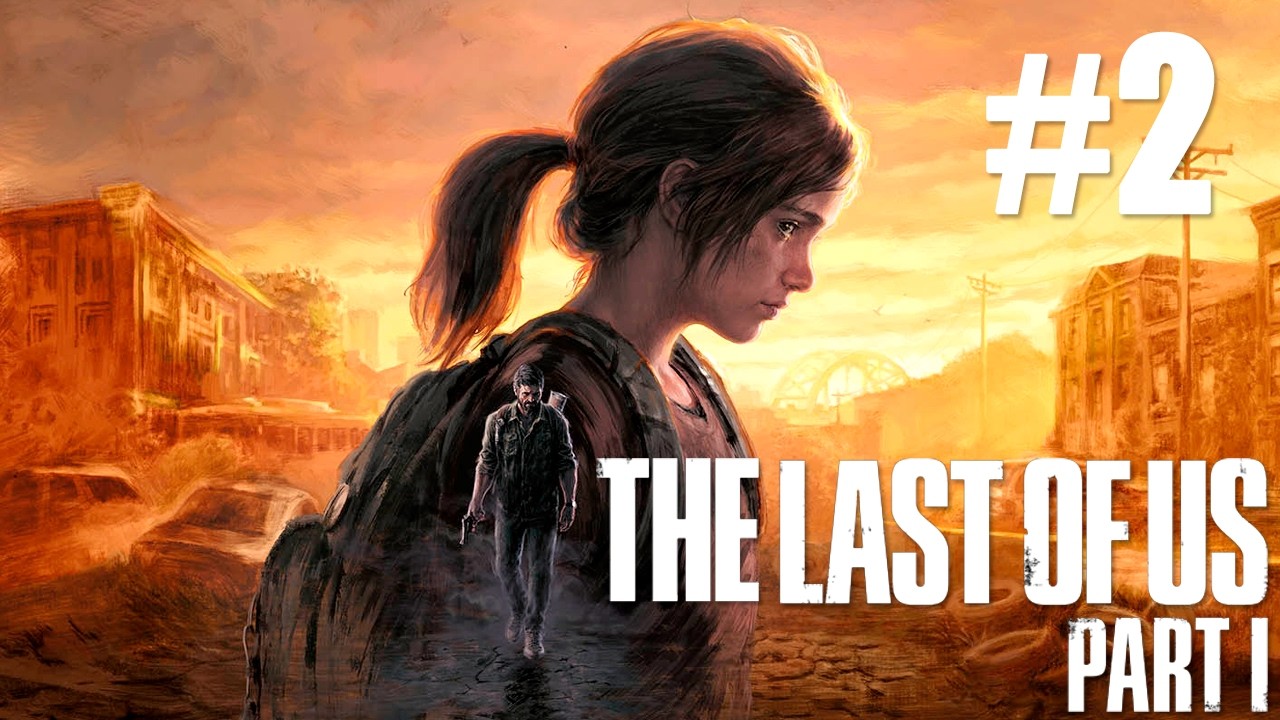 The Last of Us - Parte I | PC | LetsPlay en Español | Capítulo 2