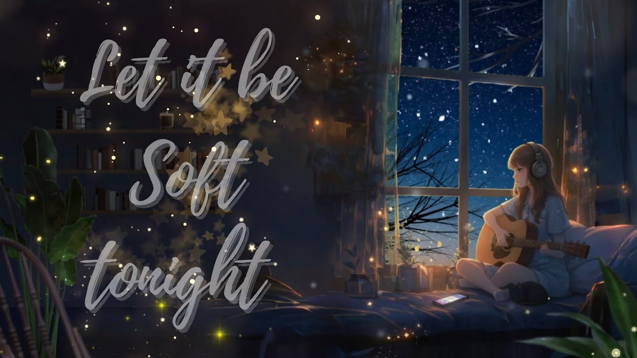 Let it be Soft tonight · Rururin (Official Lyrics Video)