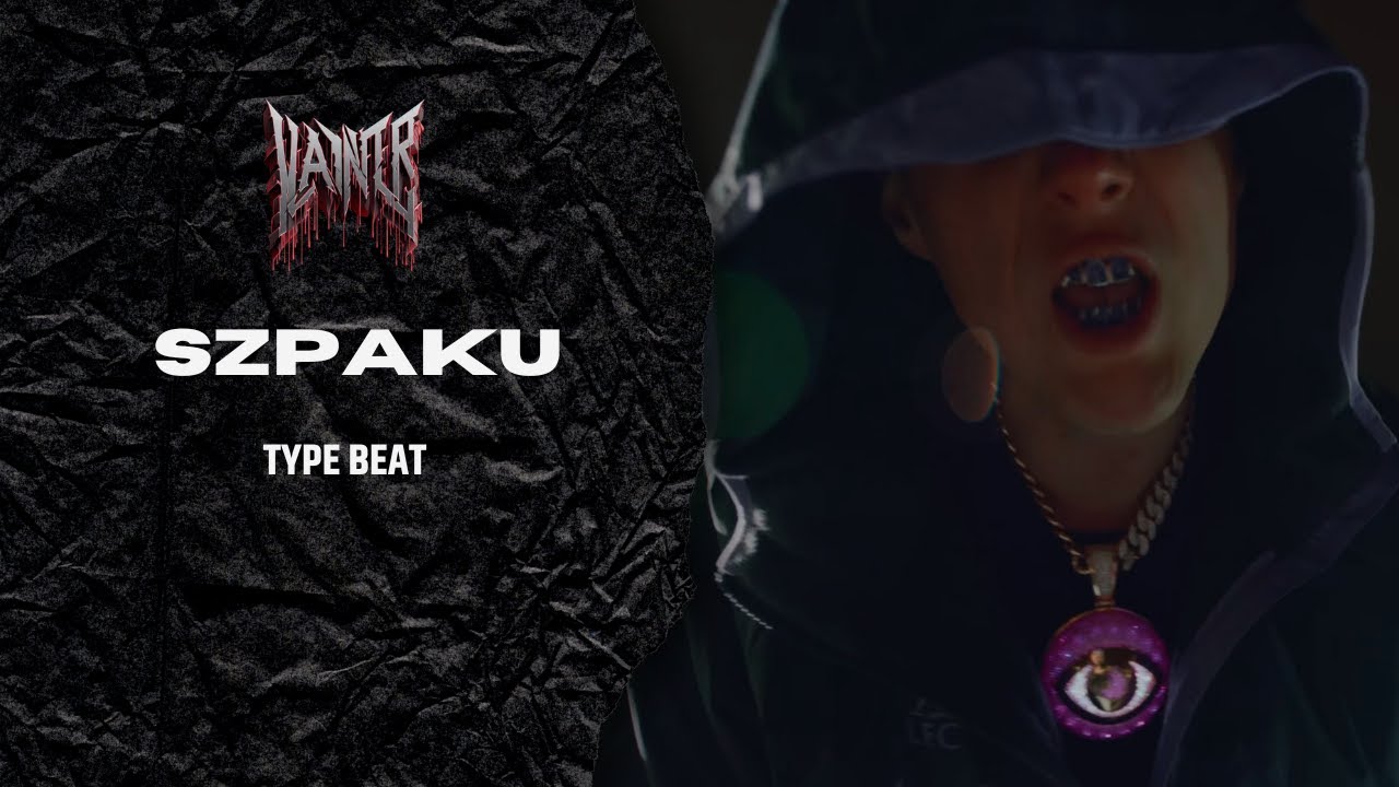 [FREE] SZPAKU Type Beat 
