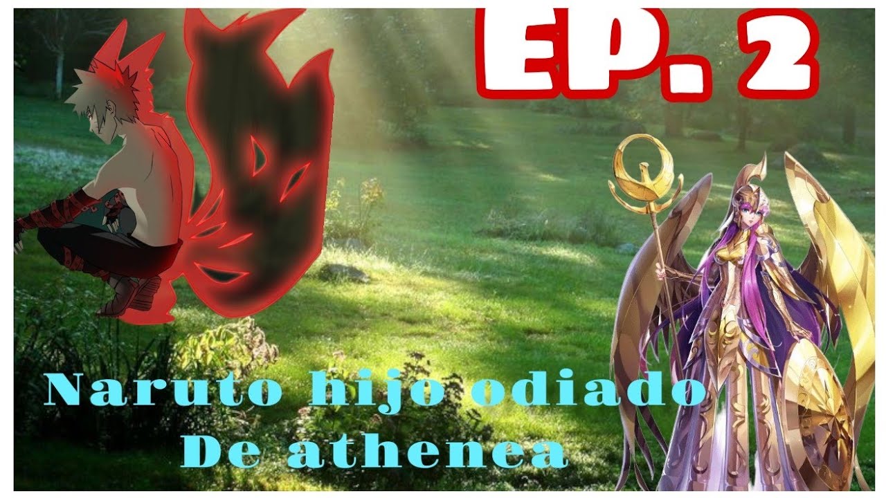 Naruto hijo odiado de Athena CAP 2.