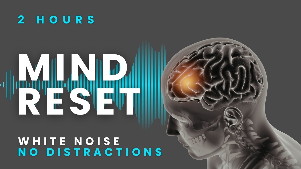 White Noise for ADHD Hyperactivity | 2 Hours | Mind Reset & Instant Calm