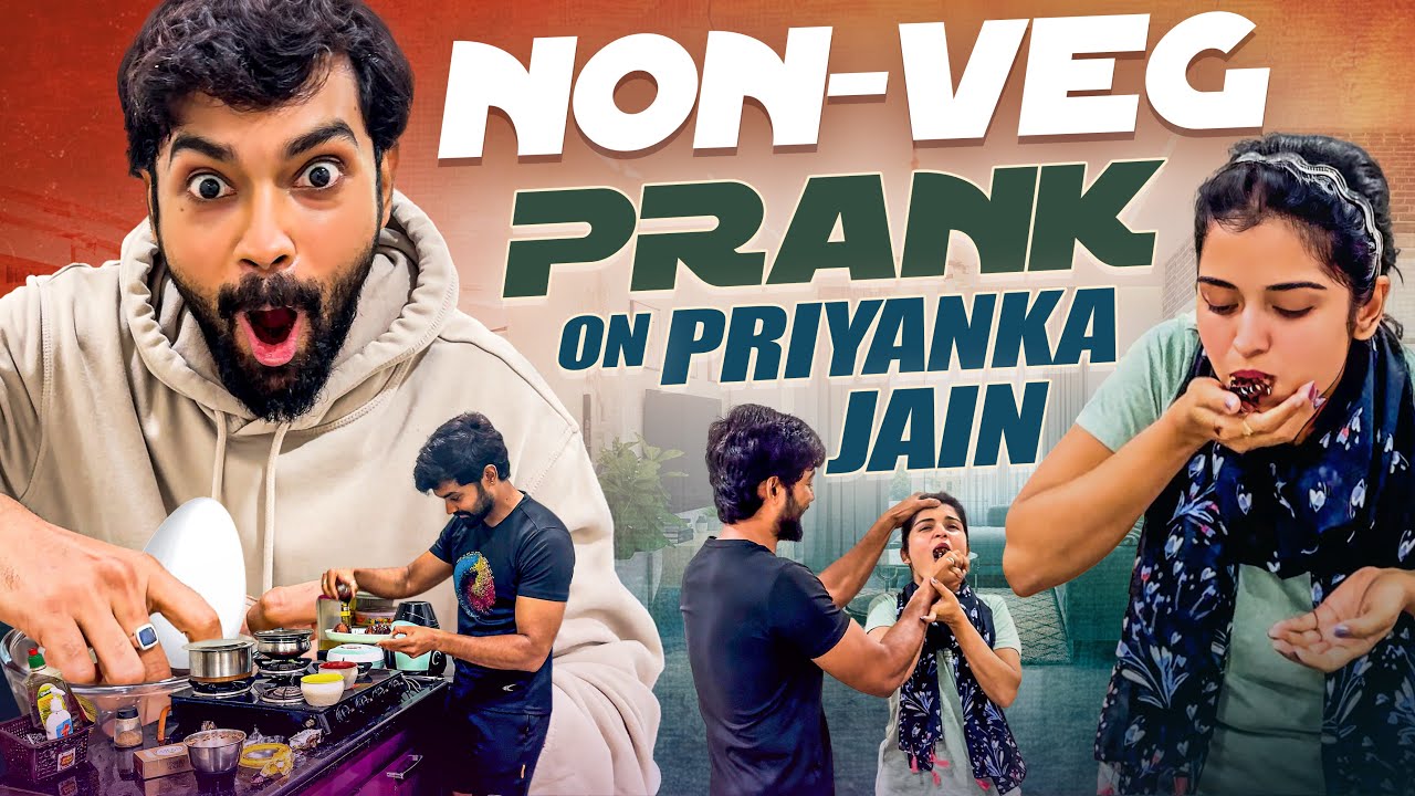 Non-Veg PRANK on Pure-Veg Priyanka Jain 😱 || Shivakumar & Priyanka Jain || @NeverEndingTales ||