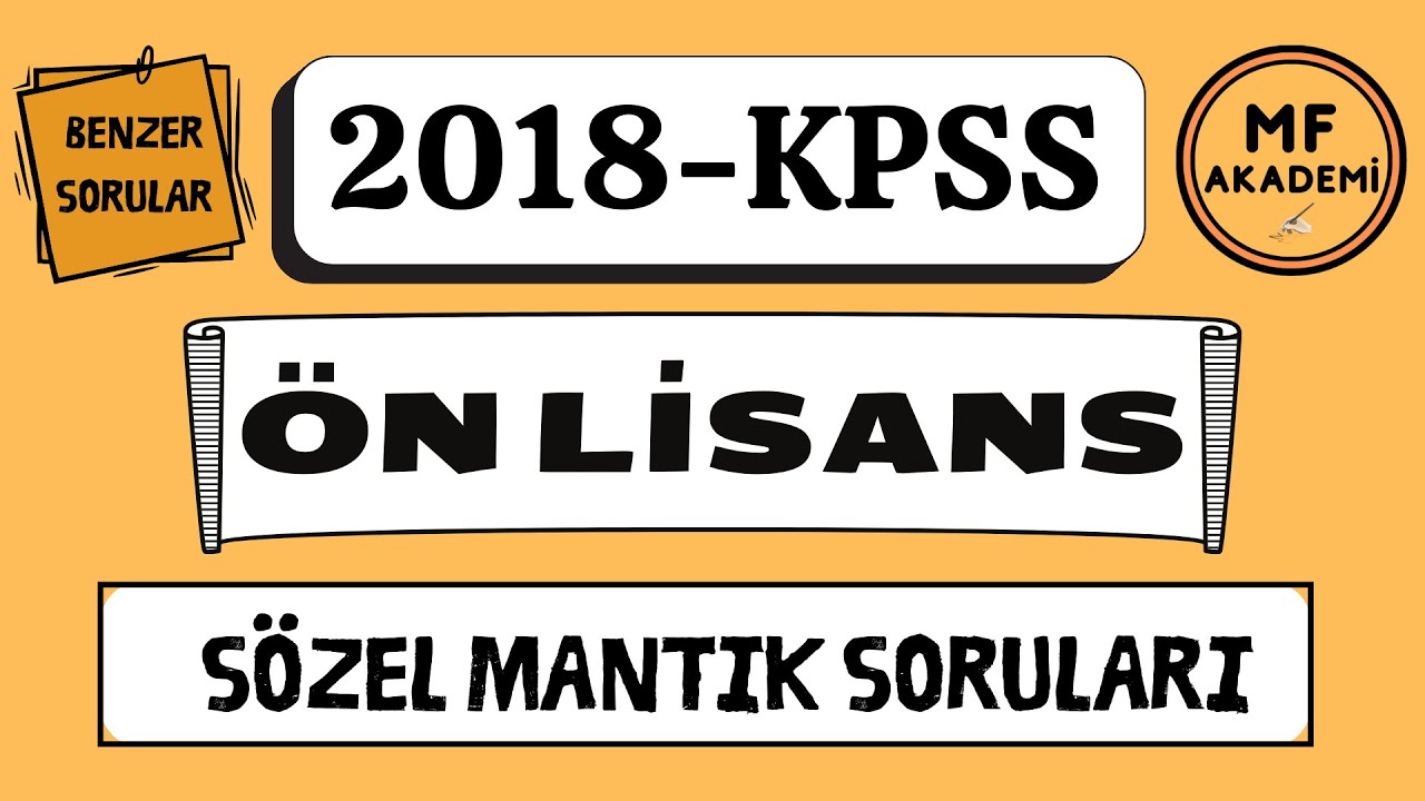 2018 KPSS Ön Lisans Sözel Mantık Sorusu | Benzer Soru
