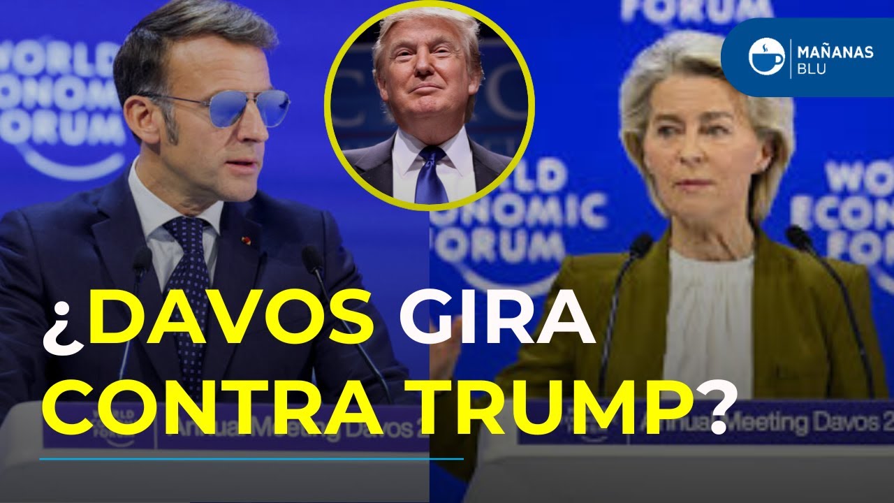 Davos 2026: Macron y Von der Leyen defienden a Europa y desafían a Trump con nuevas alianzas