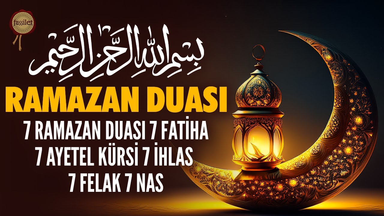 Ramazan Duası | Rukye Ayetleri'yle Hayırlı Ramazanlar