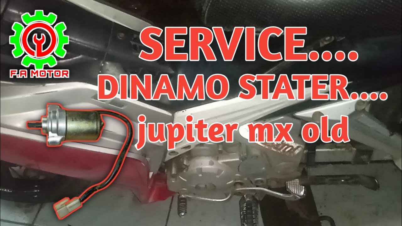 TUTORIAL SERVICE DINAMO STATER JUPITER MX OLD