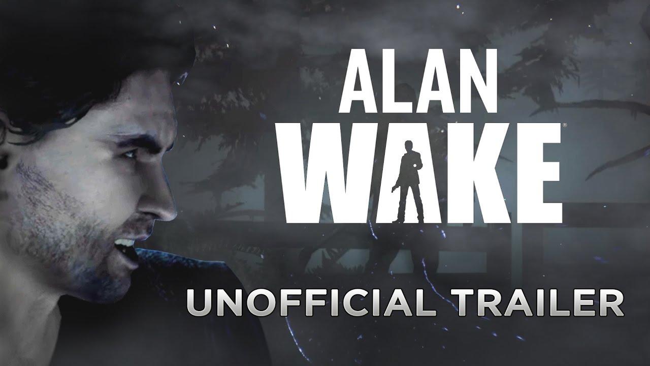 Alan Wake - Unofficial Trailer