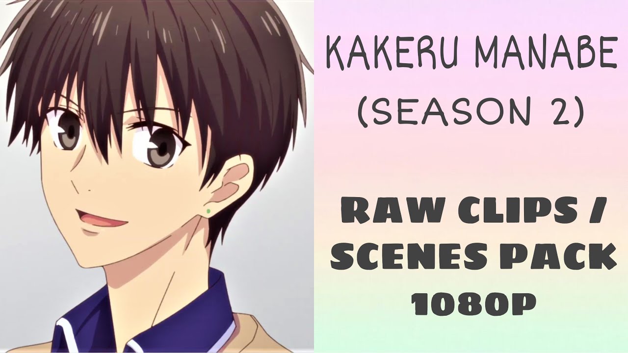 Manabe Kakeru RAW clips/scenes pack 1080p | Fruits Basket S2