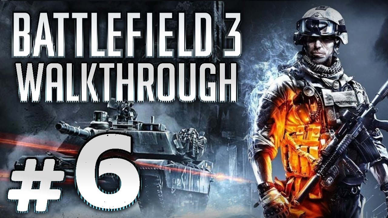 Прохождение BATTLEFIELD 3 — Задание #6: ГРЕМИТ ГРОМ (Иран)