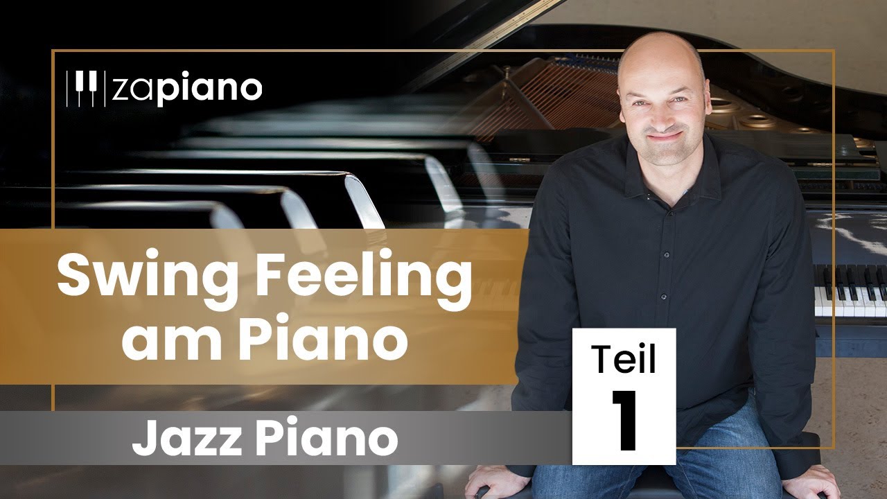 Wie lerne ich Swing Piano? - Teil 1 - Jazz Piano für Anfänger - Jazz Piano