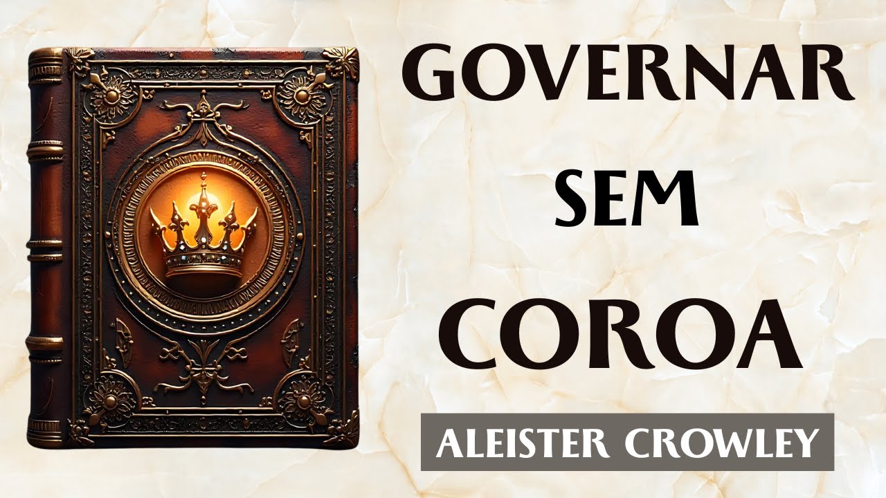 O PODER PROIBIDO que Crowley USOU para DOMINAR a REALIDADE - Aleister Crowley