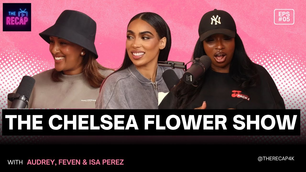 The Chelsea Flower Show Episode 5 The Recap