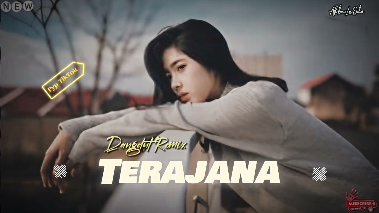 Terajana - Dangdut Remix Terbaru || Lagu Acara - Velocity TikTok || AkbarLaOde
