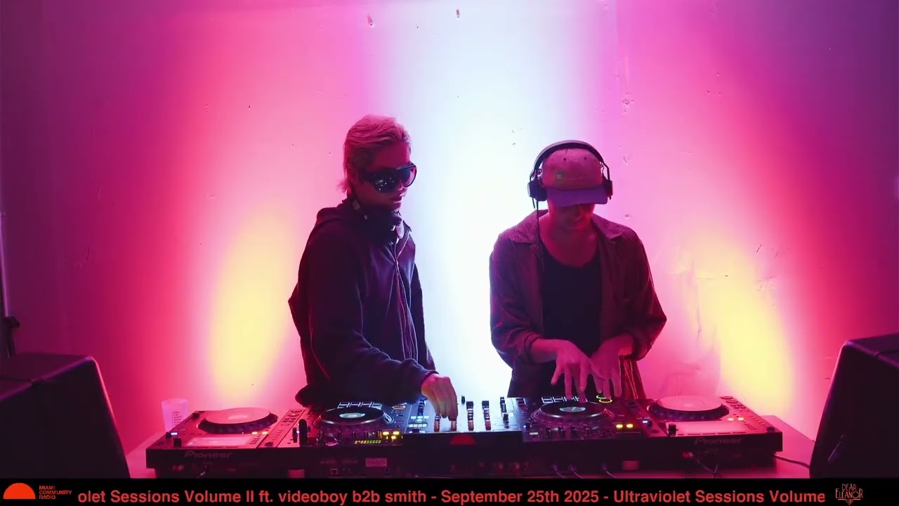 Ultraviolet Sessions Vol. II Episode III Smith b2b Videoboy at Miami Community Radio Season 8