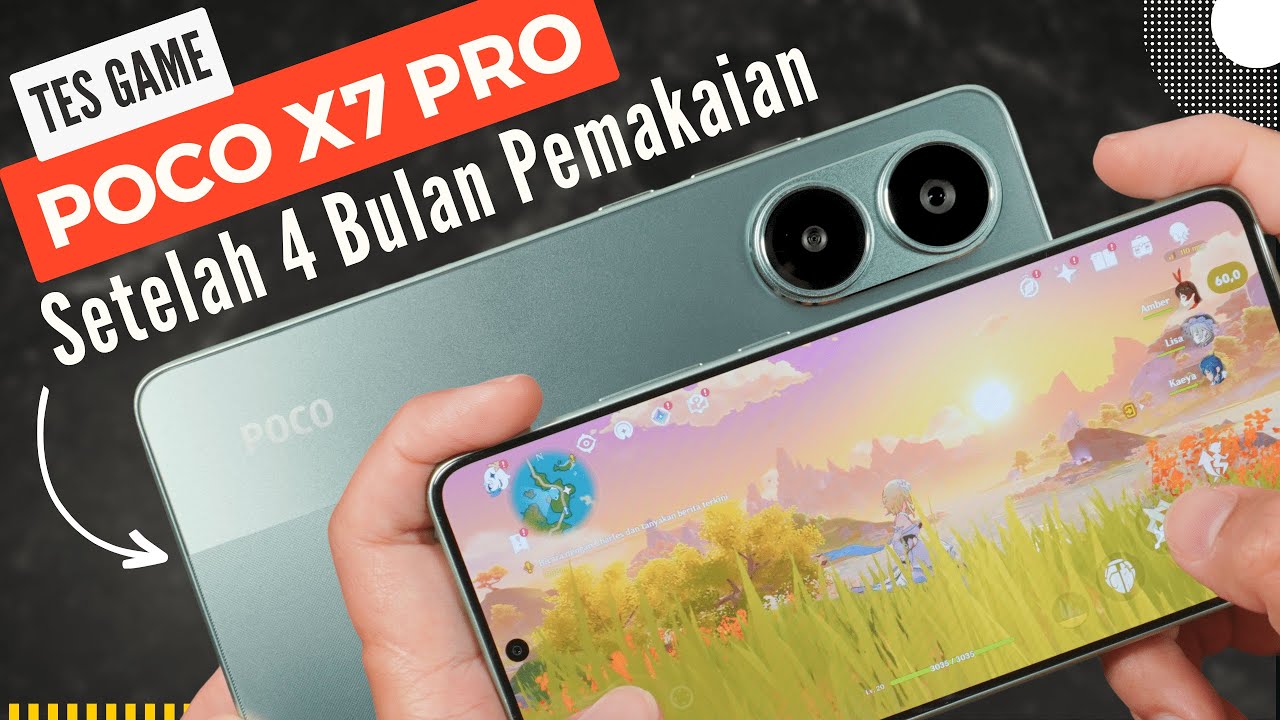 Tes Game POCO X7 PRO Setelah 4 Bulan Pemakian: Apakah Performanya Masih OKEE??