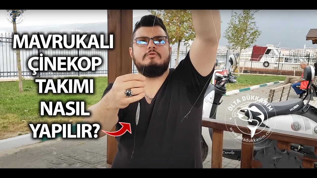 Mavrukalı Çinekop Takımı nasıl Yapılır? - Olta Dükkanım