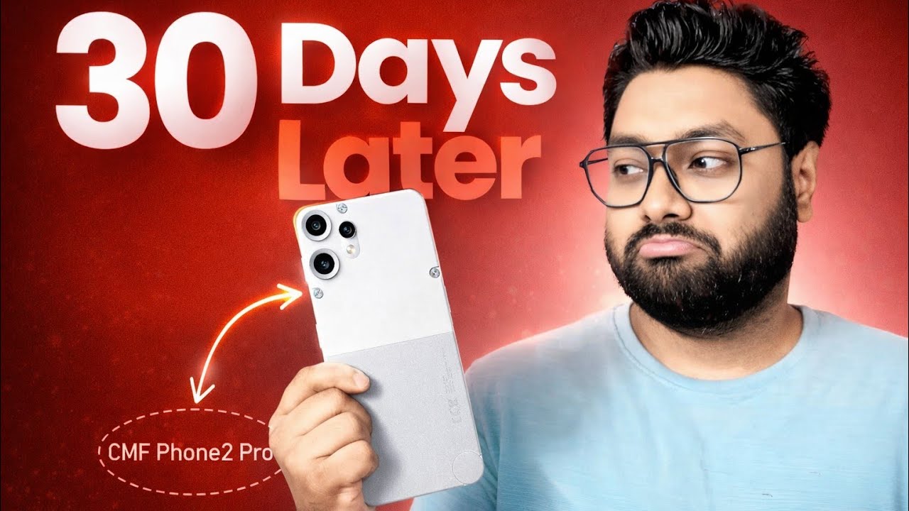 CMF Phone 2 pro Review After 30 Days &ndash; Is It Still Worth It?