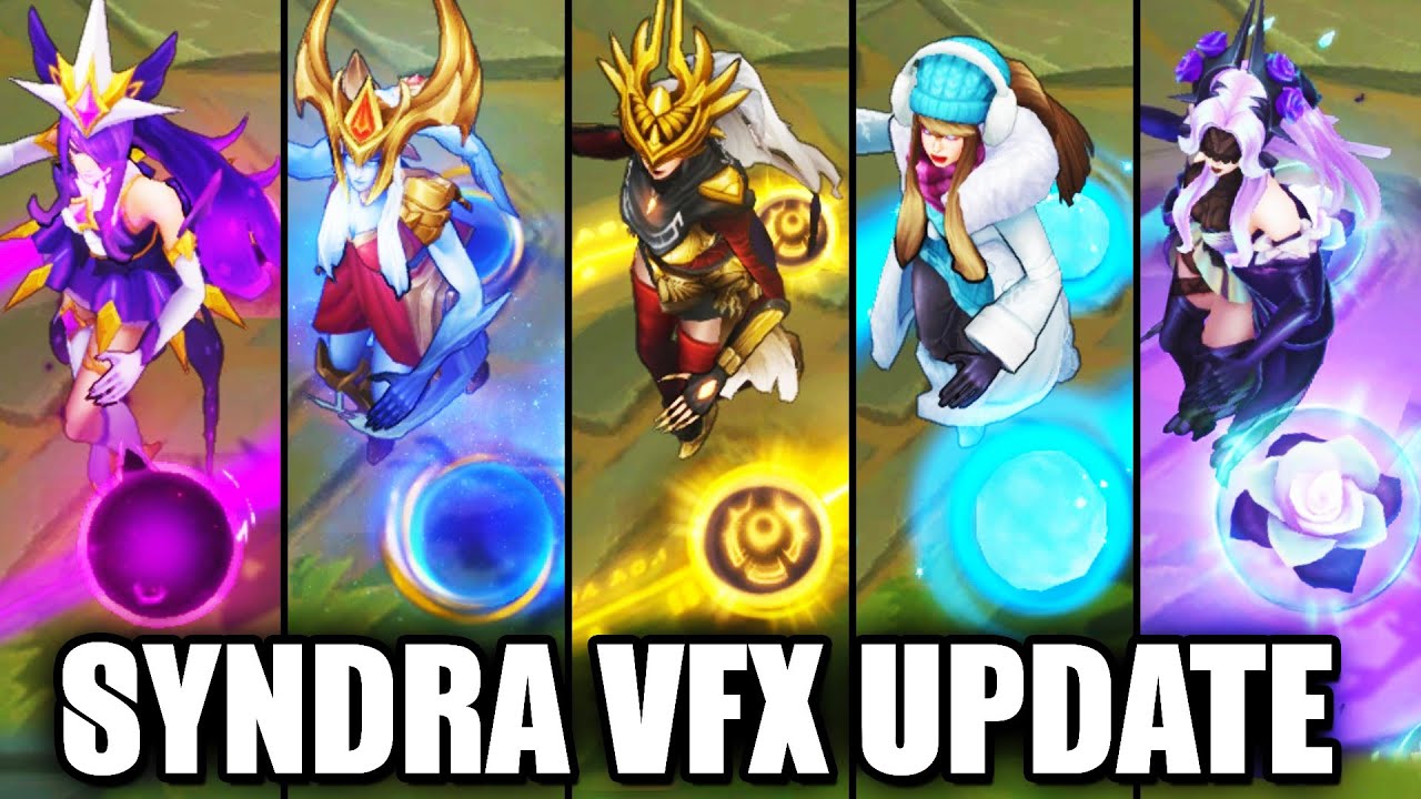 All Syndra Skins Visual Effect VFX Update 2021 (League of Legends)