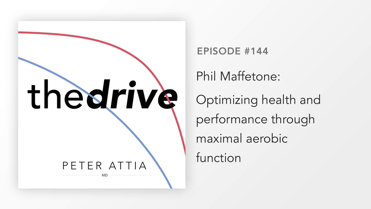 #144 - Phil Maffetone: Optimizing health and performance through maximal aerobic function
