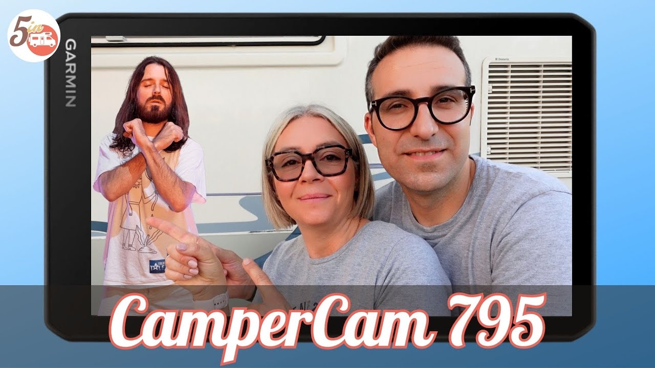 7 (+1) FUNZIONI DI GARMIN CAMPERCAM 795