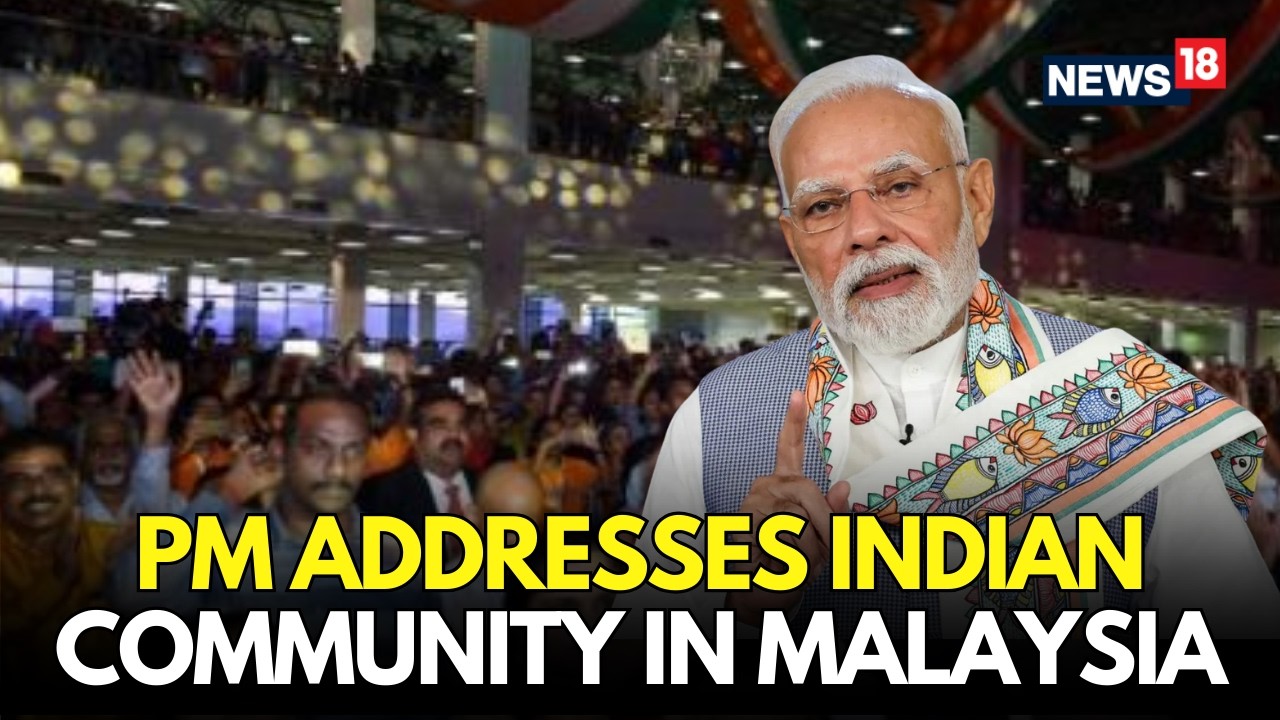 LIVE: Prime Minister Addresses Indian Community in Malaysia | Global Outreach Speech | News18