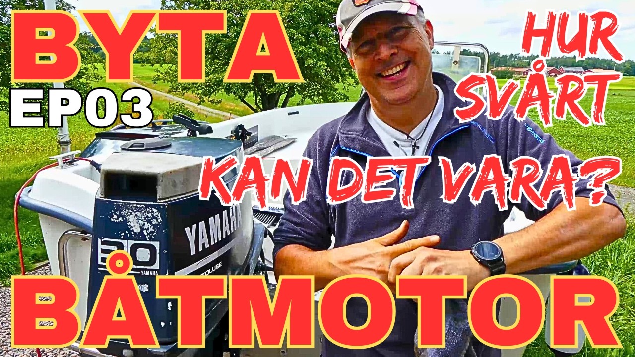 JAG BYTER UTOMBORDARE | EP03 | S2024 | YAMAHA 30HP | MARINER 30HP | B&Aring;TMOTOR | FISKEB&Aring;T