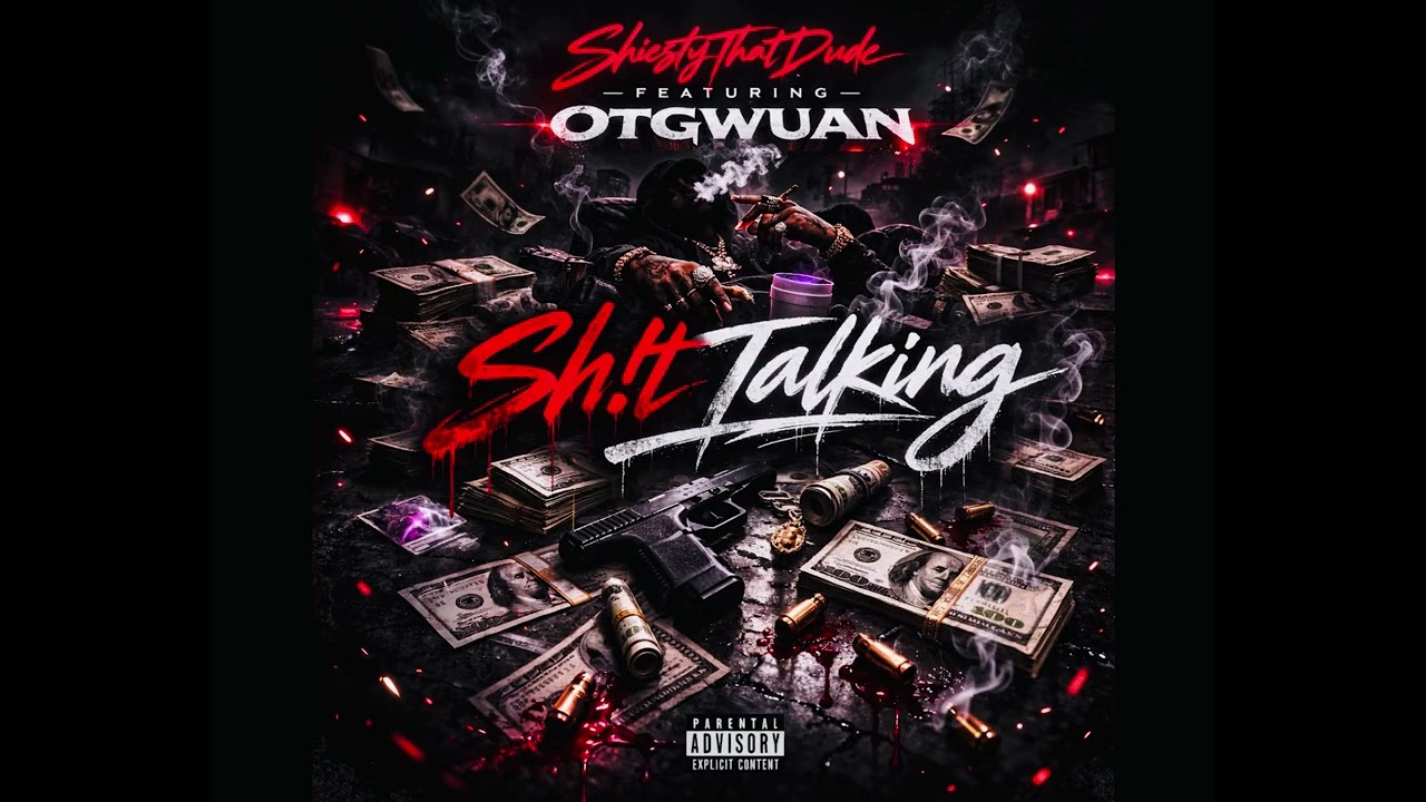 ShiestyThatDude X OTGWUAN - SH!T TALKING (Audio) 