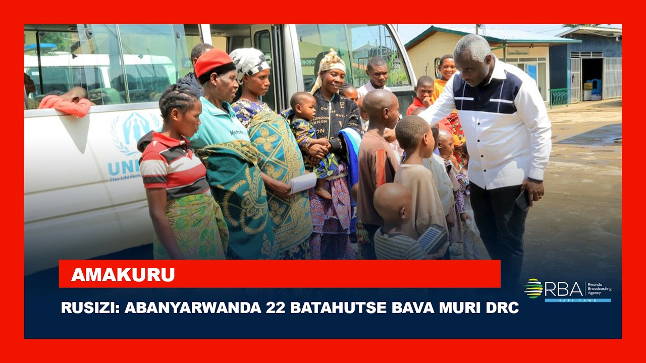 Rusizi: Abanyarwanda 22 batahutse bava muri DRC