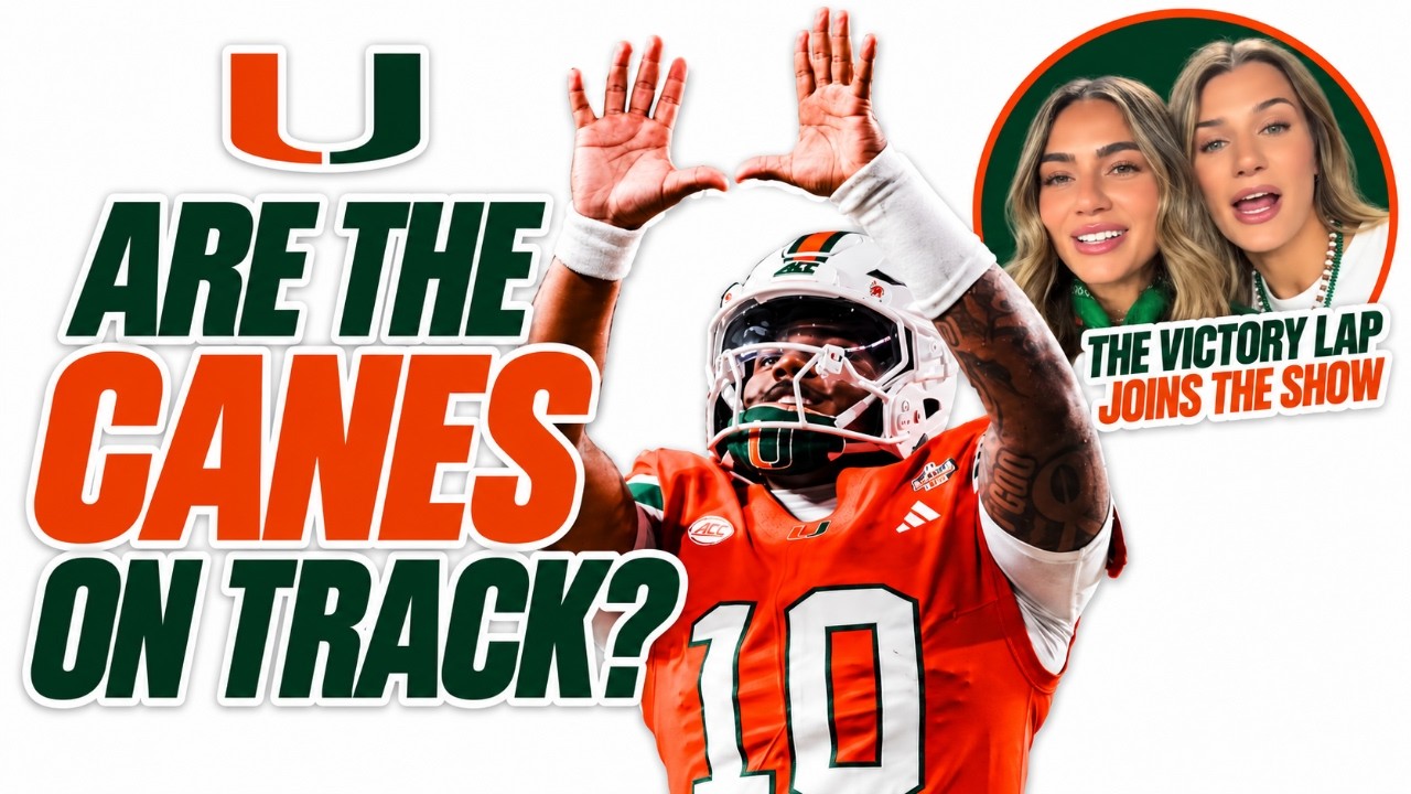 MIAMI HURRICANES CHECKPOINT: The Good, The Bad & What&rsquo;s Next | The Victory Lap Joins the Show