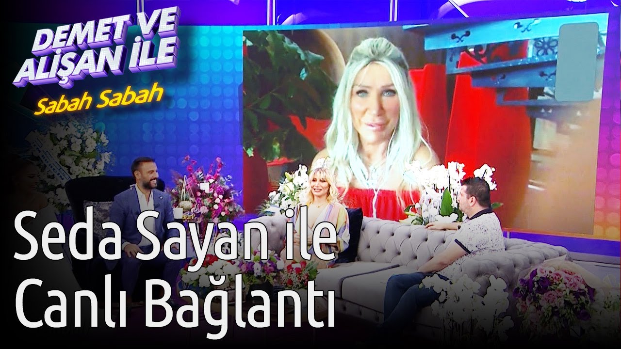 Demet ve Alişan ile Sabah Sabah | Seda Sayan ile Canlı Bağlantı