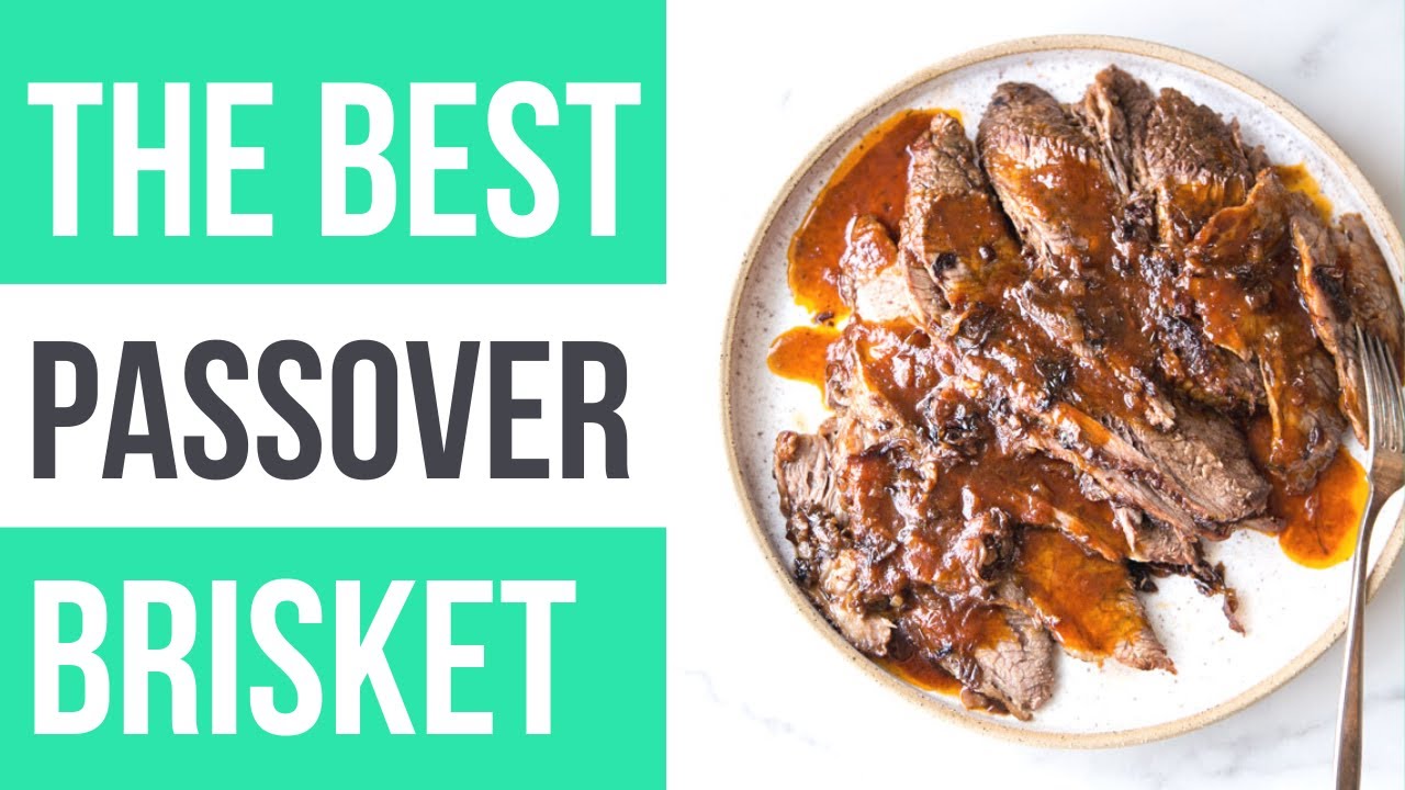 How to Make The Best Passover Brisket