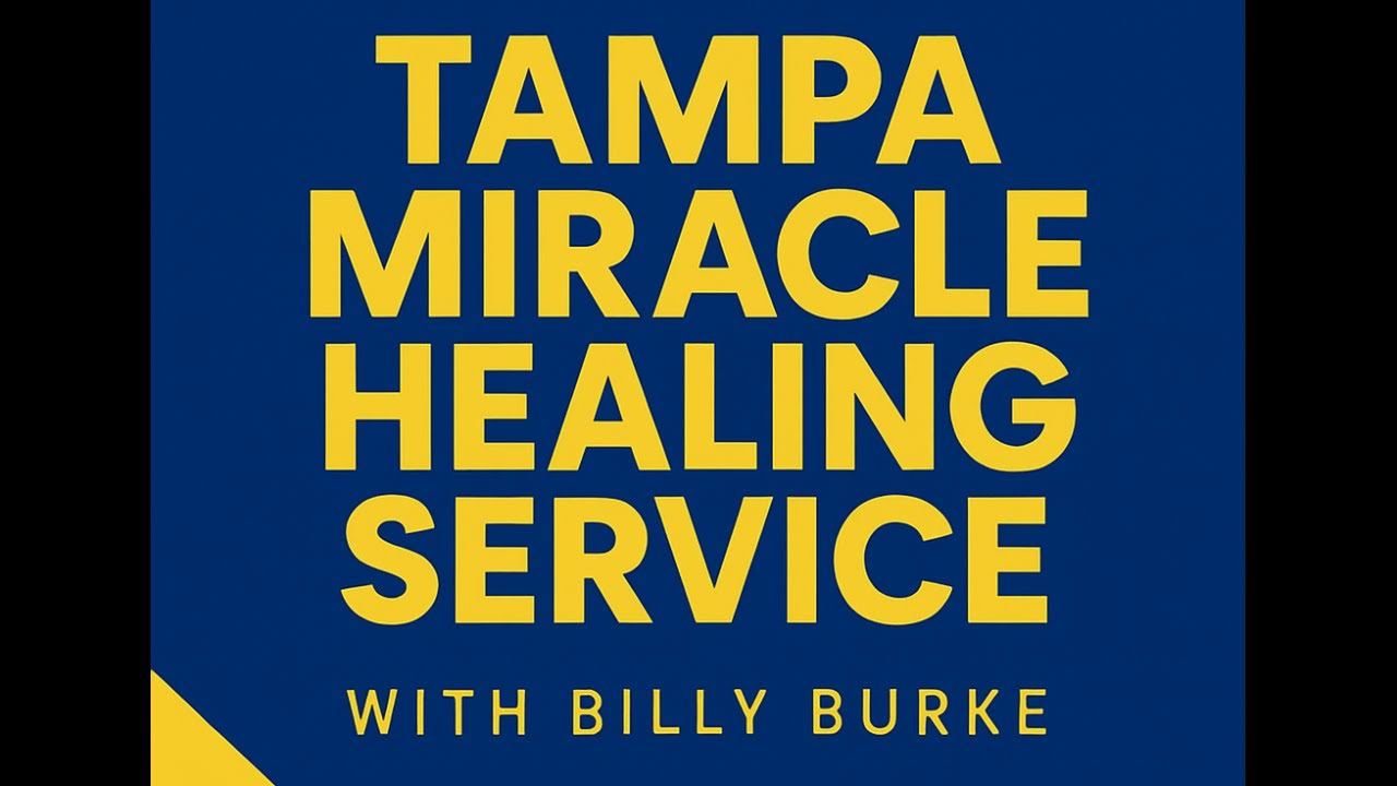 Billy Burke Tampa Healing Service 09-07-25