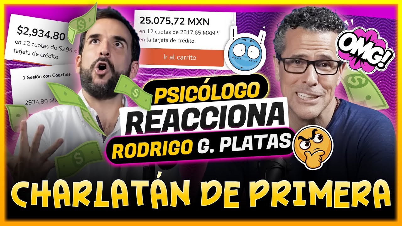 Ve Este Video ANTES de ir a TERAPIA con RODRIGO PLATAS ¿Coaching COERCITIVO? | Psicólogo Reacciona