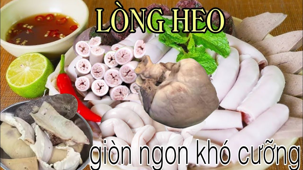 LONG HEO LUỘC,TRẮNG,GIÒN,THƠM NGON.ĂN 1 LẦN NHỚ MÃI.