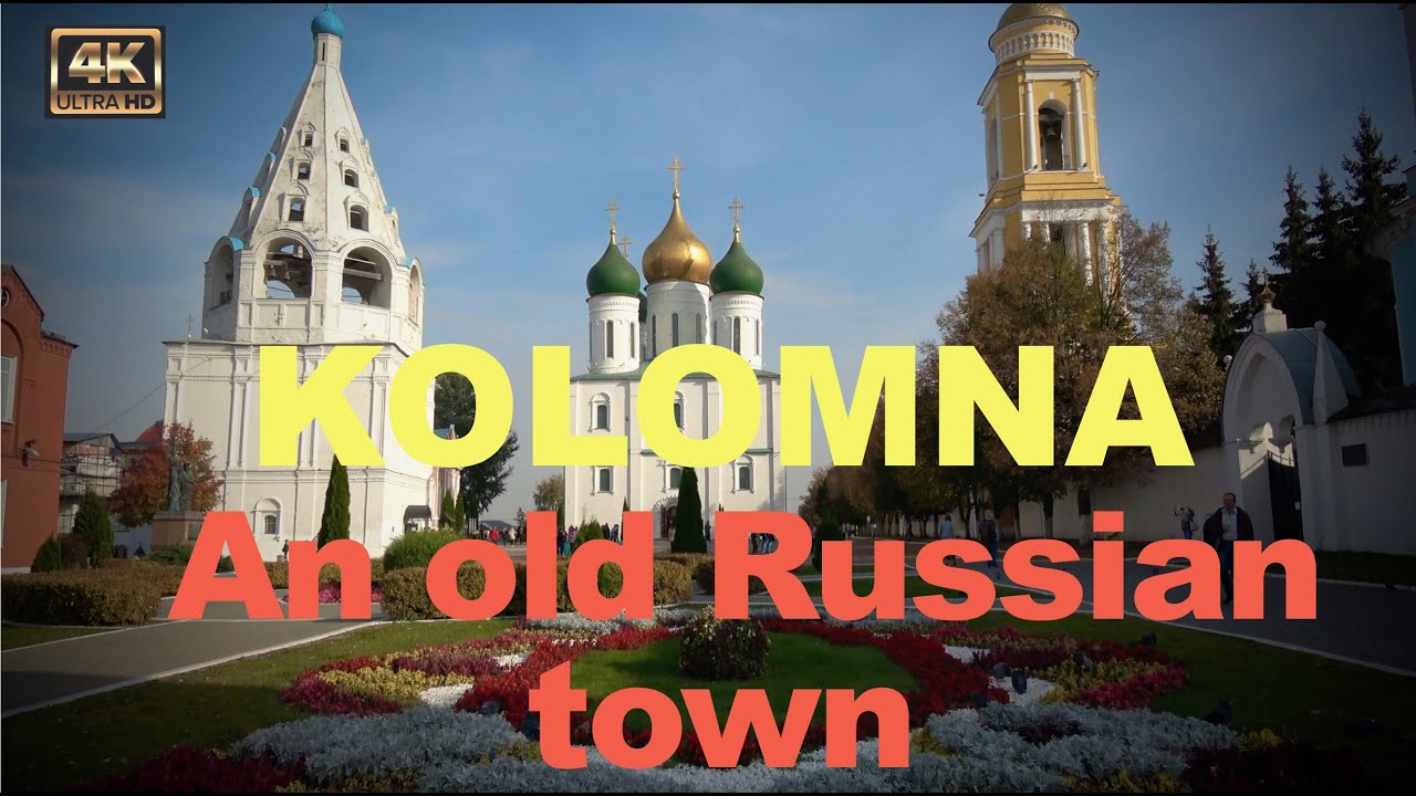 Kolomna An old Russian town