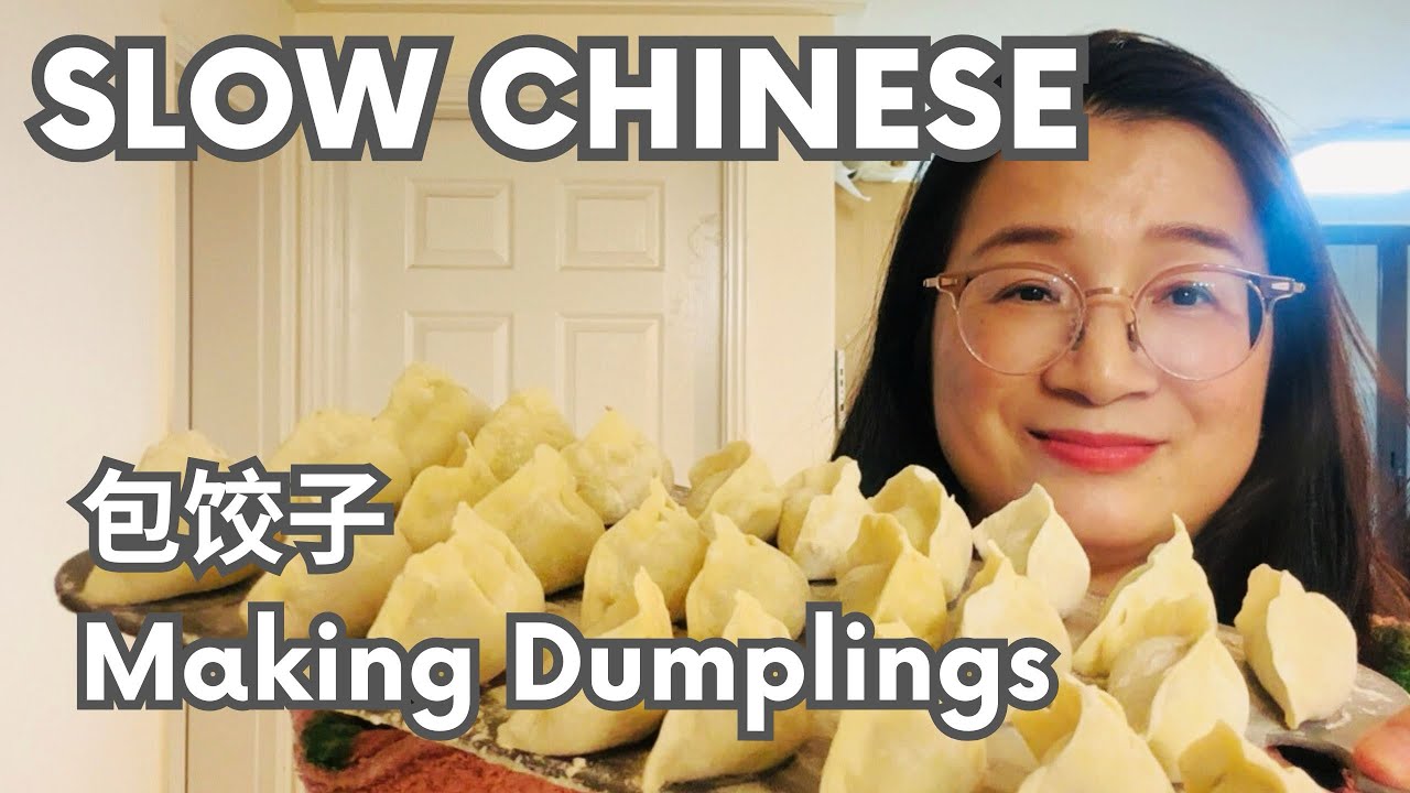 Slow Chinese Vlog 03 | How to Make Dumplings | 慢速中文可理解性输入 | Comprehensible Input Chinese | 怎么包饺子