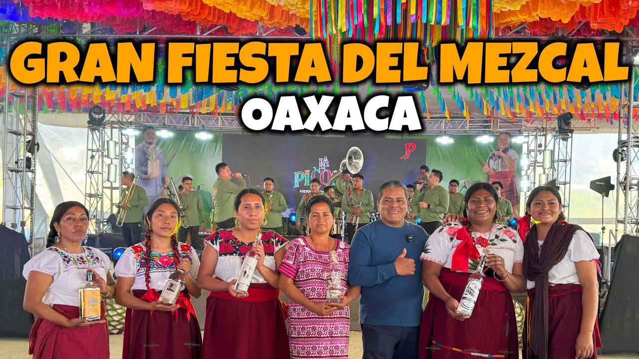 La GRAN FIESTA del MEZCAL en MATATLÁN | Oaxaca en su máxima expresión