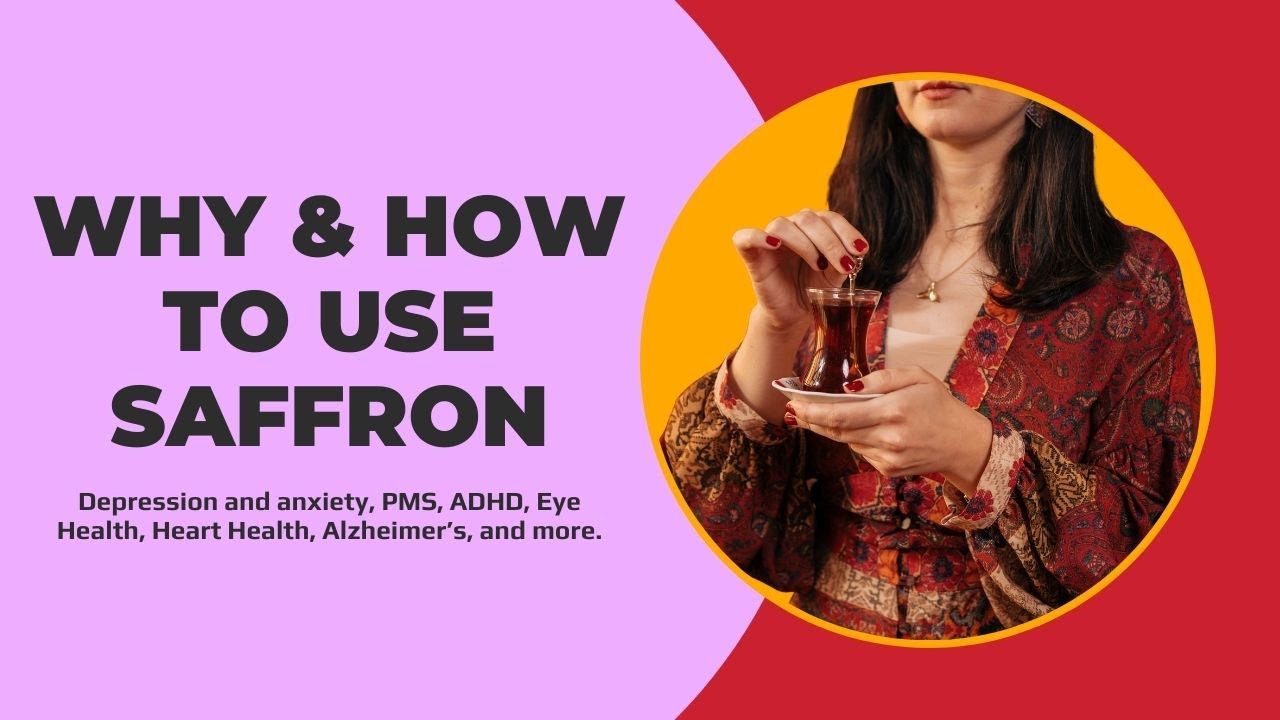 Why & How to Use Saffron | Benefits, Dosage & Everyday Applications