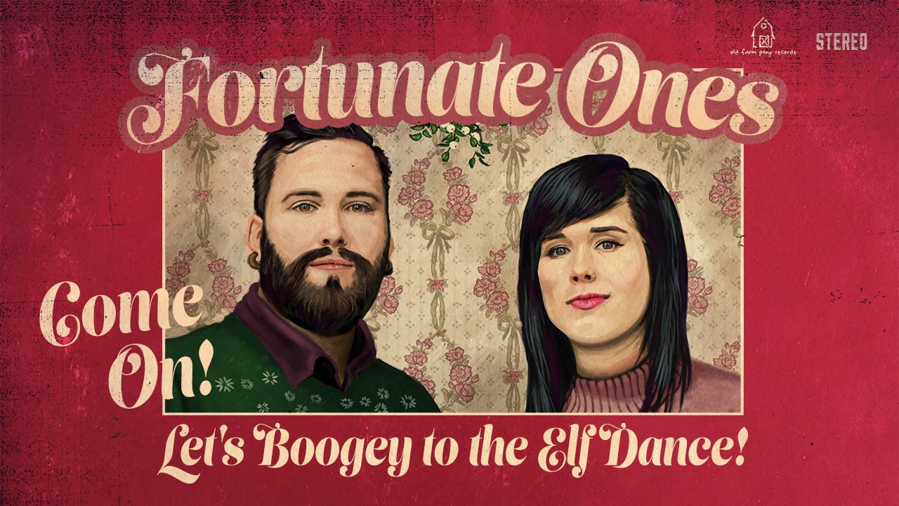 Fortunate Ones &ndash; Come On! Let&rsquo;s Boogey to the Elf Dance! (Official Video)