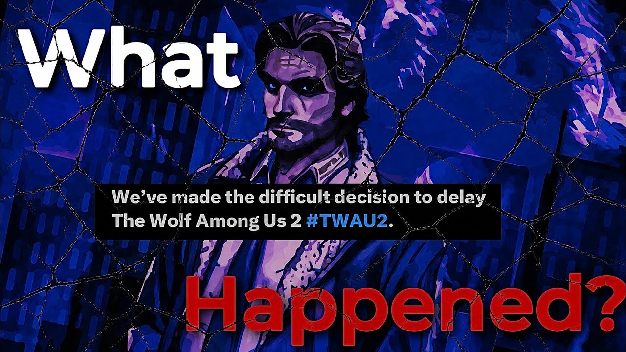 The Sad State of The Wolf Among Us 2