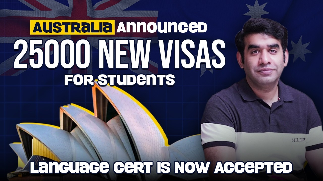 Australia Student Visa 2025 Update: 25,000 New Visas Announced & LanguageCert Now Accepted