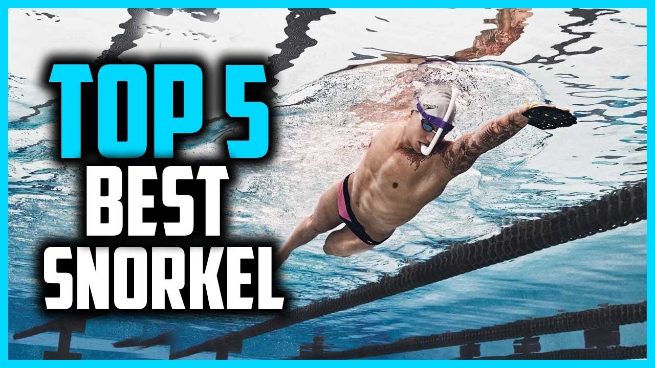 Top 5 Best Snorkel in 2025