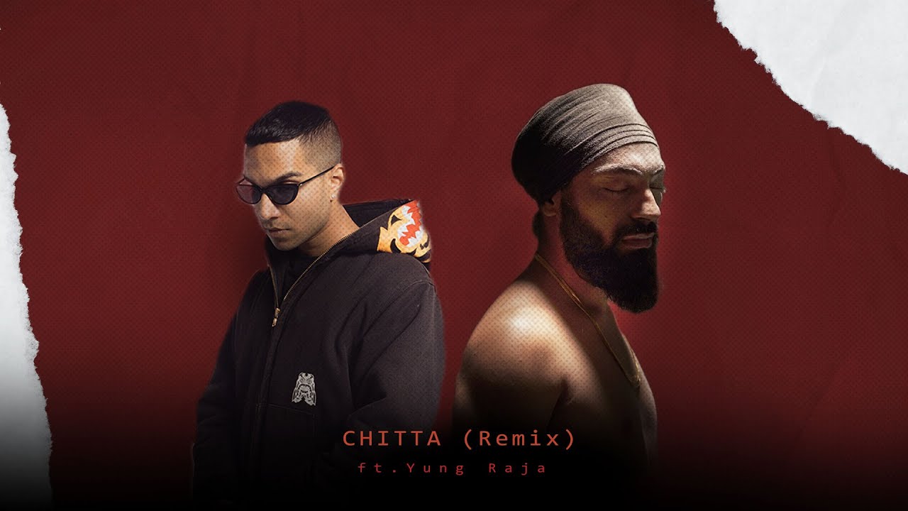 Prabh Deep - 'Chitta' (Remix) ft. Yung Raja