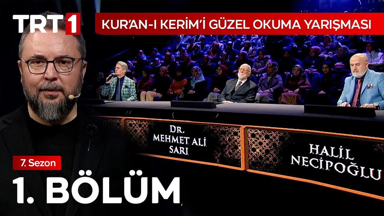 Kur’an-ı Kerim’i Güzel Okuma Yarışması 1. Bölüm