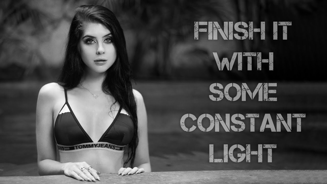 Finish it with some constant light