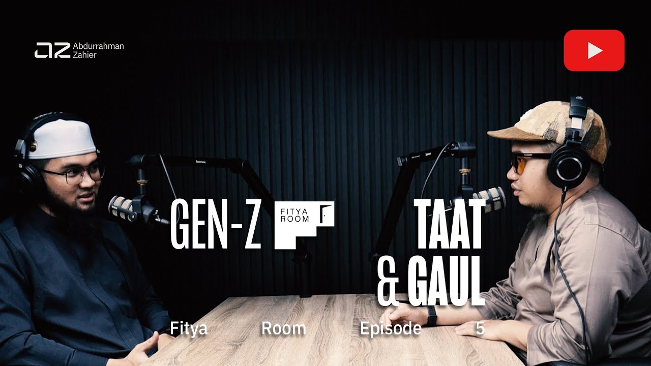 [Fitya Room Eps. 5] Gen-Z Taat & Gaul - Ustadz Abdurrahman Zahier, BBA