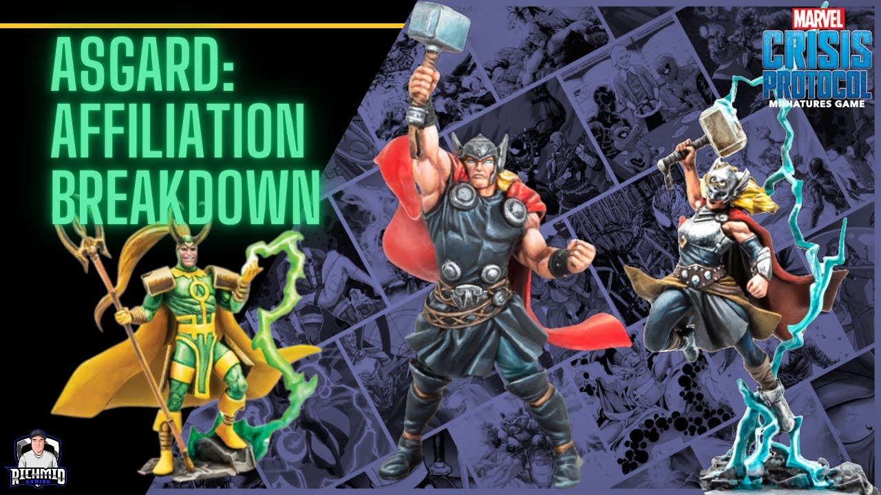 Marvel Crisis Protocol: Asgard Affiliation Breakdown in under 30 minutes (ish)