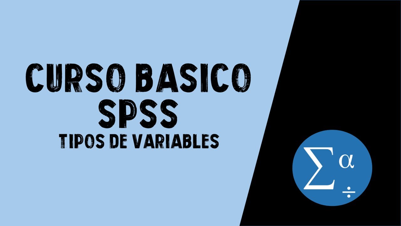 TIPOS de VARIABLES en SPSS | CURSO BÁSICO SPSS