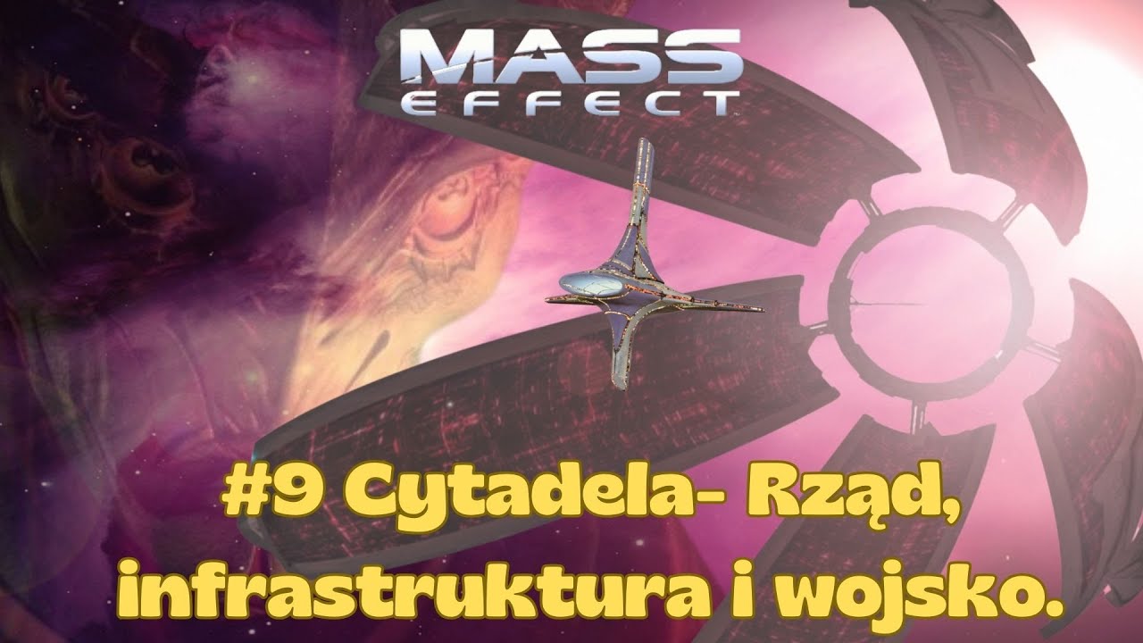 #9 Cytadela - Mass Effect Lore SPOILERY!
